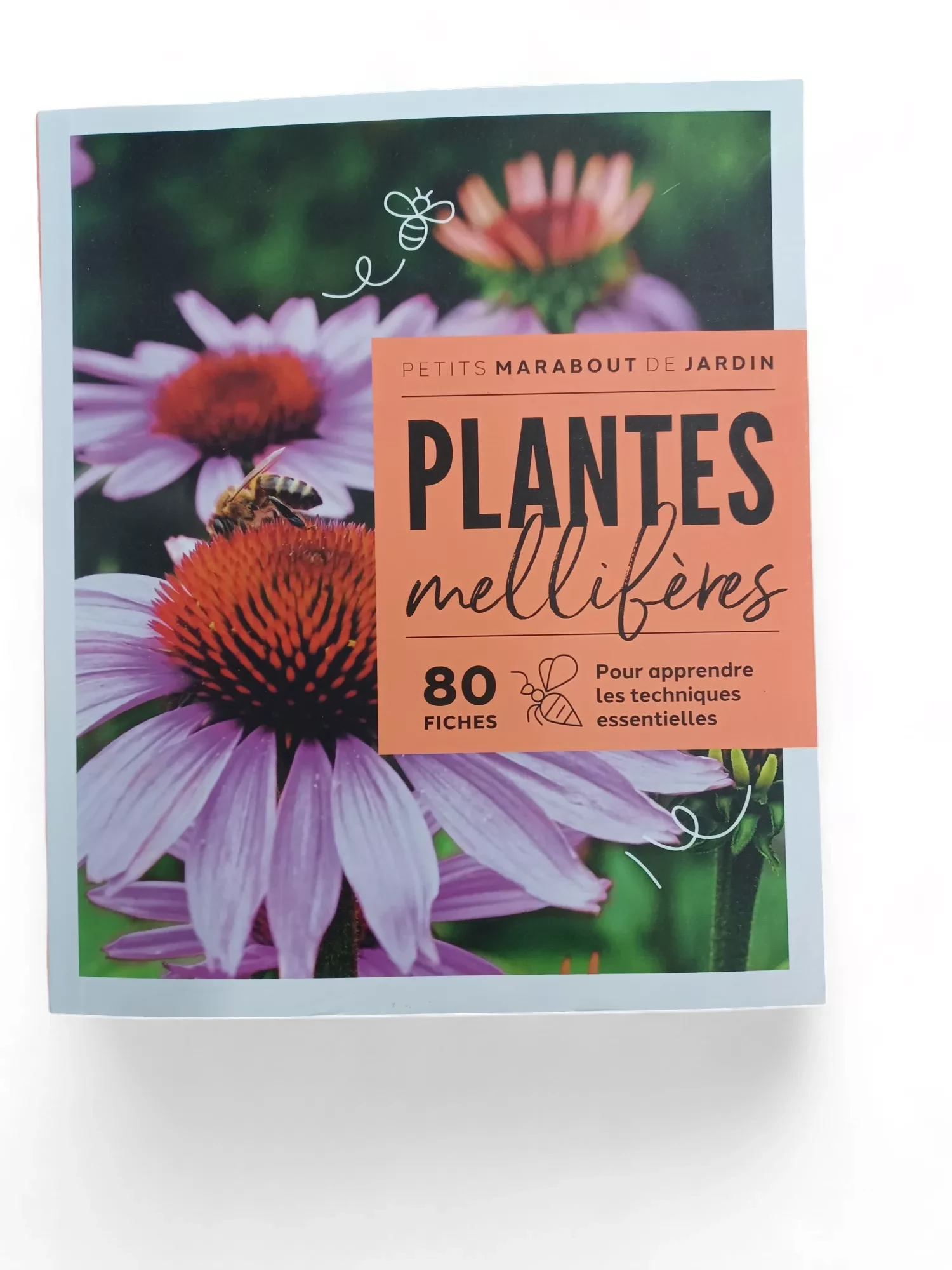 Livre Petits Marabout de Jardin Plantes mellifères